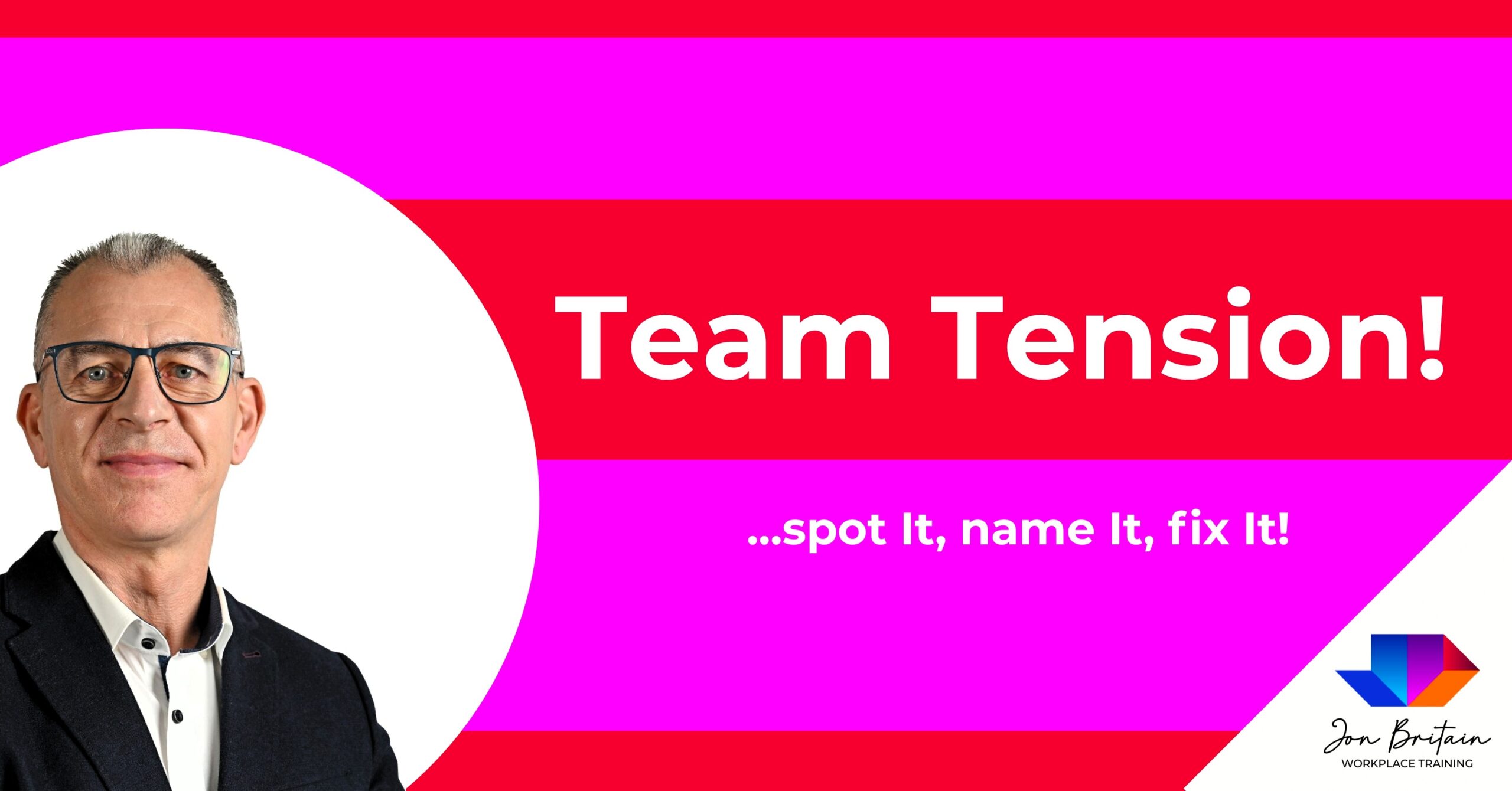 Team Tension: Spot It, Name It, Fix It!